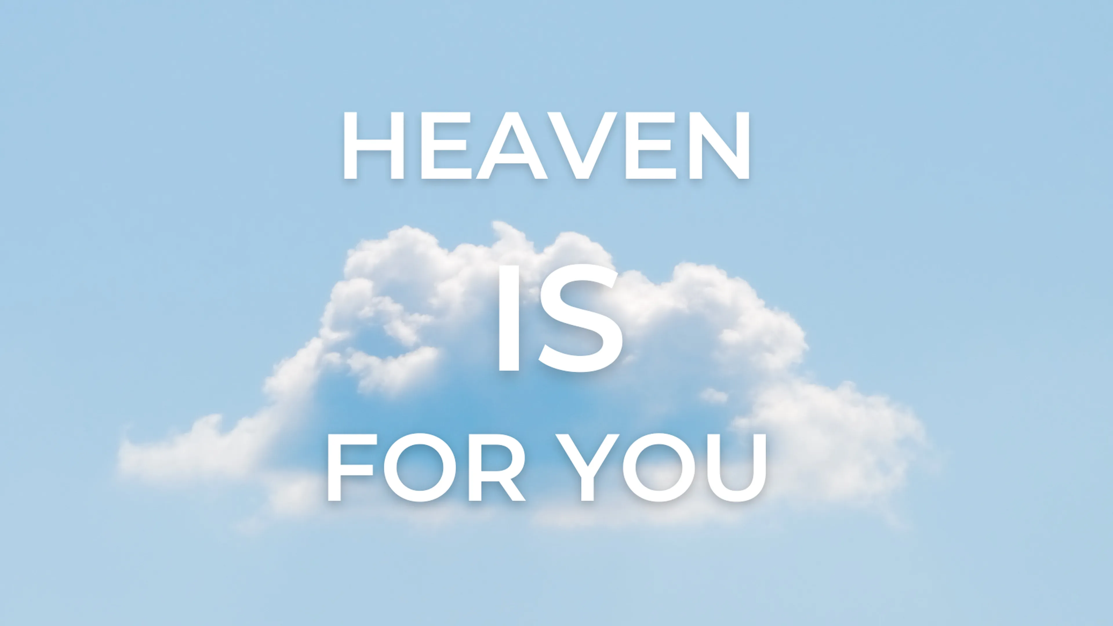 Heaven is for You poster